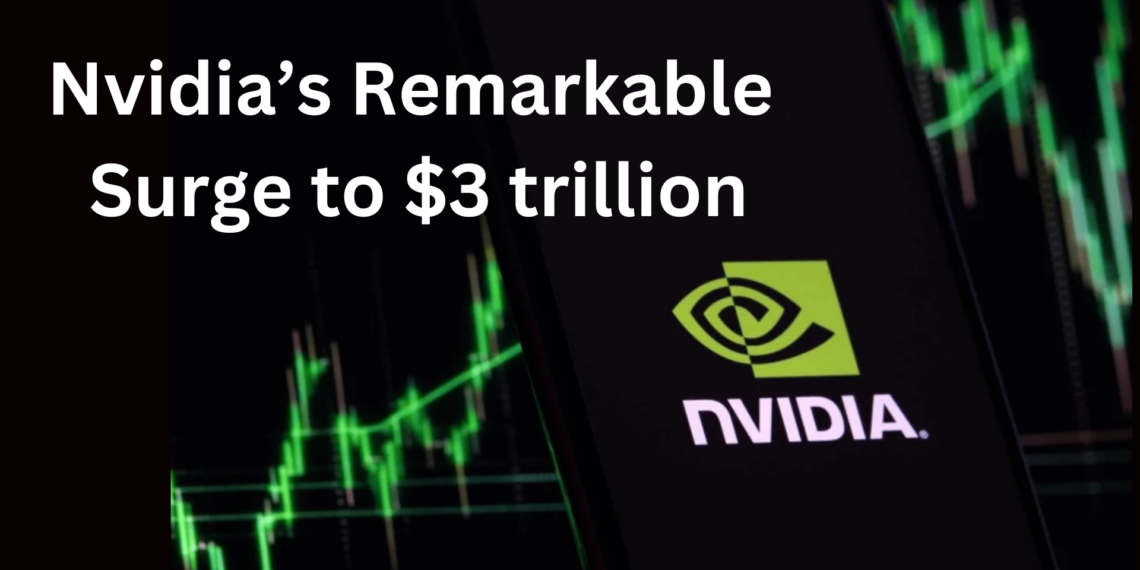 How Nvidia took an enormous leap to become a $3 trillion company